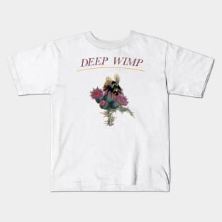 Deep Wimp Kids T-Shirt